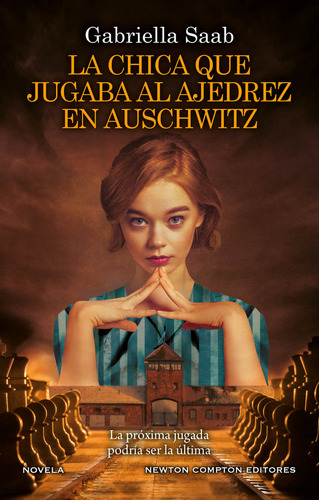 Libro La Chica Que Jugaba Al Ajedrez En Auschwitz - Saab,...