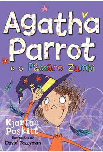 Agatha Parrot E O Passáro Zumbi