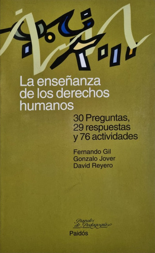 La Enseñanza De Los Derechos Humanos. F. Gil