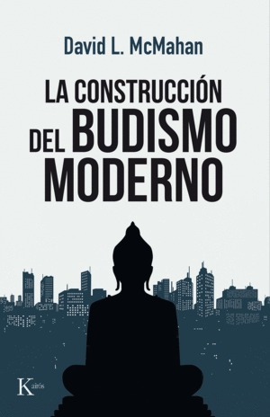 Libro Construcción Del Budismo Moderno, La Nvo