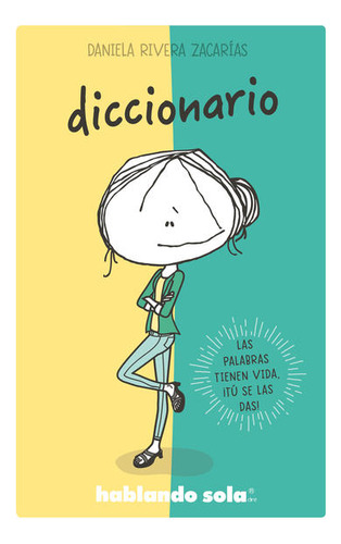 Libro: Diccionario. Hablando Sola