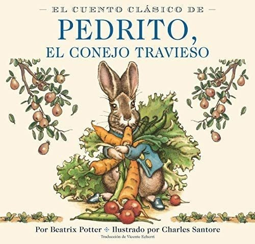 Libro: El Cuento Clásico De Pedrito, El Conejo Travieso Boa