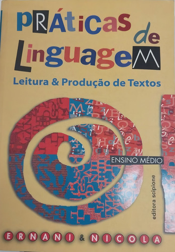 Práticas De Linguagem. Leitura E Produção De Textos, De Vários Autores. Editorial Scipione, Tapa Mole En Português