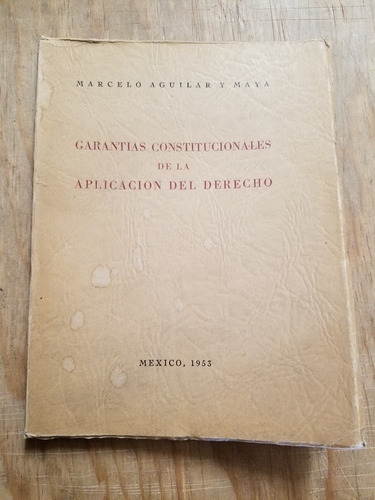 Garantias Constitucionales De La Aplicación Del Derecho