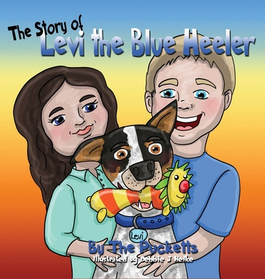 Libro The Story Of Levi The Blue Healer - Puckett, John