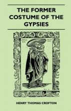 Libro The Former Costume Of The Gypsies (folklore History...