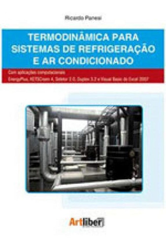 Termodinamica Para Sistemas De Refrigeraçao E Ar Condiciona, De Panesi, Ricardo. Editora Artiber, Capa Mole Em Português