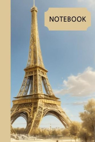 Libro: Notebook: Two Eiffel Towers Made Of Gold.