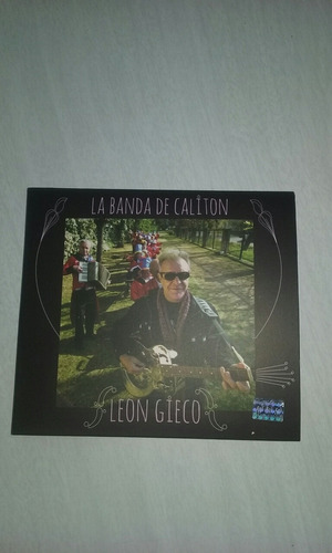 Cd De León Gieco. La Banda De Caliton.