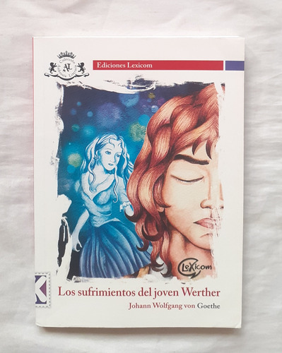 Los Sufrimientos Del Joven Werther Johann Von Goethe Oferta