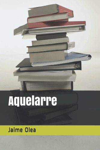 Libro: Aquelarre (andanzas Del Agente Gutiérrez) (spanish