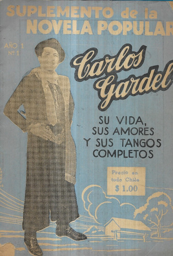 Carlos Gardel Vida Amores Tangos / Novela Popular / N° 1