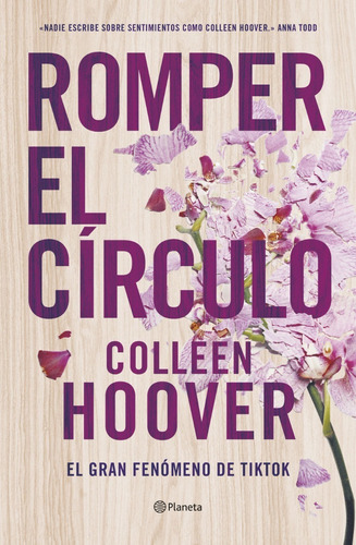 Romper El Circulo - Colleen Hoover - Planeta - Libro