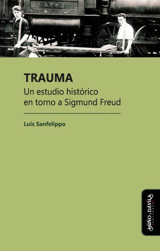 Libro Trauma - Sanfelippo (argentino), Luis