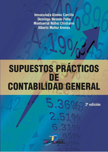 Supuestos Practicos De Contabilidad General - Alonso Carrill