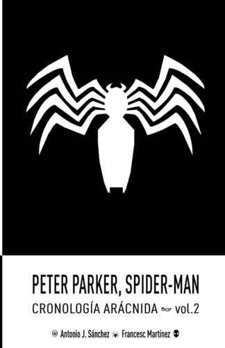 Libro Peter Parker, Spider-man: Cronología Arácnida (vol.2)