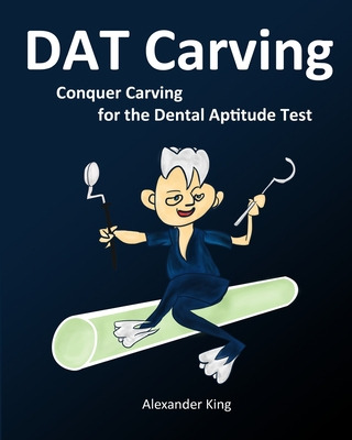 Libro Dat Carving: Conquer Carving For The Dental Aptitud...