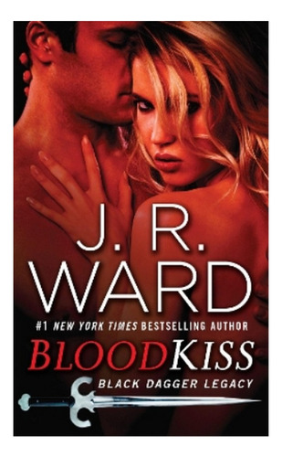 Blood Kiss - J.r. Ward. Eb5
