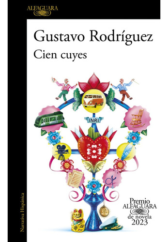 Cien Cuyes - Premio Alfaguara 2023 - Gustavo Rodriguez
