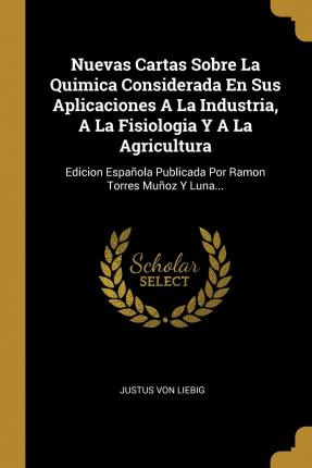 Libro Nuevas Cartas Sobre La Quimica Considerada En Sus A...