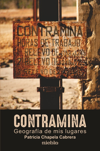 Contramina. Geograf¡a De Mis Lugares (libro Original)