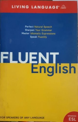 Fluent English : Living Language - En Buen Estado!