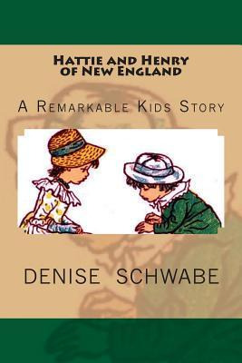 Libro Hattie And Henry Of New England - Denise Boudreau S...