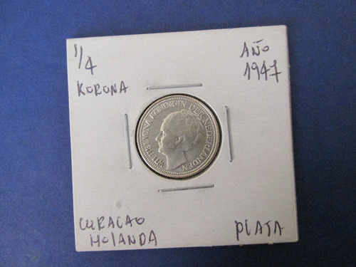 Antigua Moneda Holanda Curacao 1/4 Korona Plata Año 1947