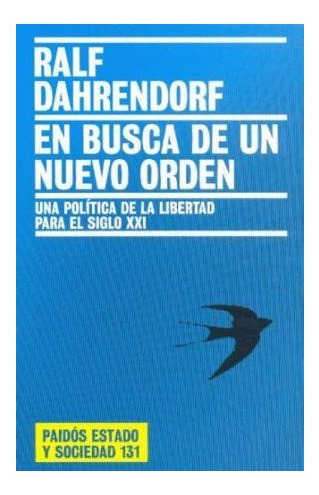 Libro En Busca De Un Nuevo Orden Una Politica De La Libertad