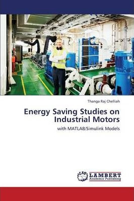 Libro Energy Saving Studies On Industrial Motors - Chelli...
