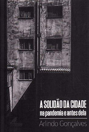 Livro Solidão Da Cidade, A: Na Pande Gonçalves, Arlindo