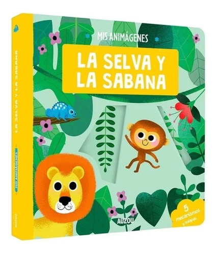 MIS ANIMAGENES - LA SELVA Y LA SABANA, de Auzou. Editorial Auzou en español, 2020
