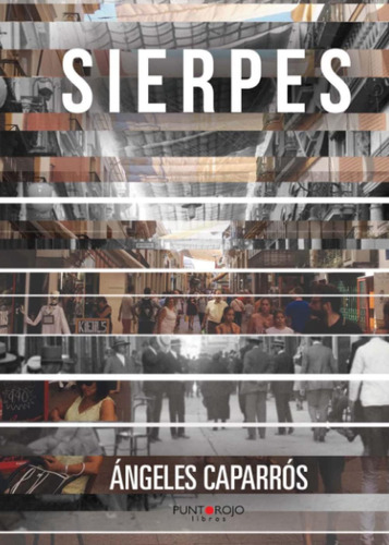 Libro: Sierpes (spanish Edition)