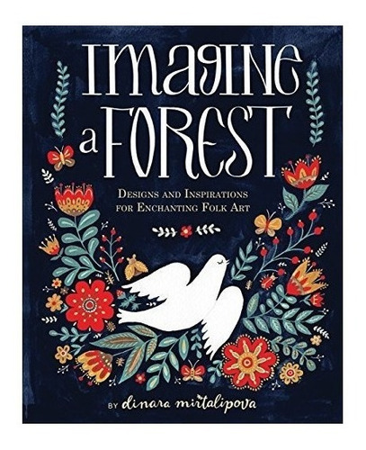 Imagine A Forest : Dinara Mirtalipova 