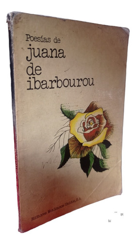 Poesías De Juana De Ibarbourou 1a Ed.