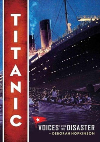 Titanic, de Hopkinson, Deborah. Editorial Scholastic em inglês, 2012