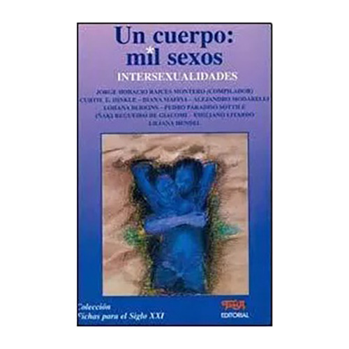 Un Cuerpomil Sexos - Raices Montero J H - #w
