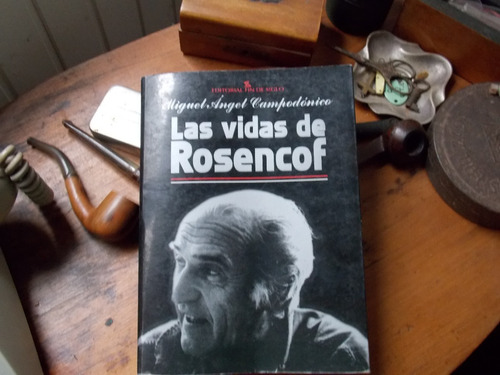 Campodonico - Las Vidas De Rosencof 1º Edición