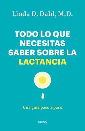 Todo Lo Que Necesitas Saber Sobre La Lactancia - Urano