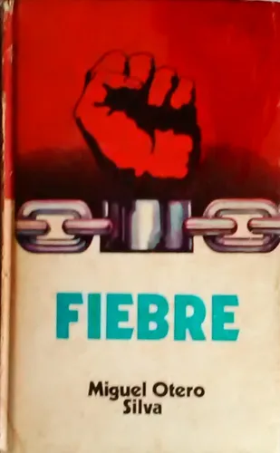 Fiebre Miguel Otero Silva (Usado)