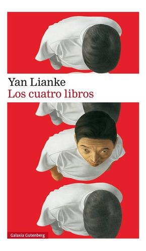 Los Cuatro Libros - Yan Lianke