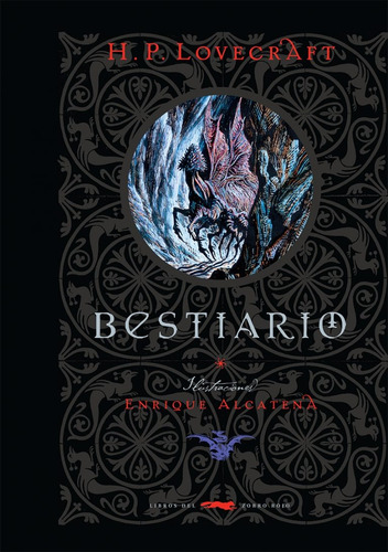 Bestiario - H P Lovecraft - Ilus. Enrique Alcatena