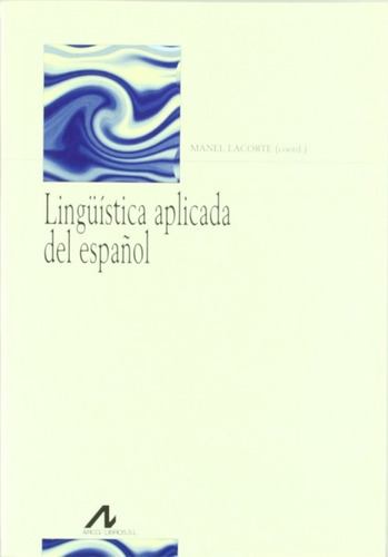 Lingüística Aplicada Del Español Lacorte, Manuel Arco-lib