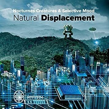 Nocturnes Creatures & Selective Mood Natural Displacement Cd