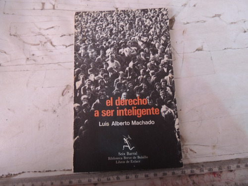 El Derecho A Ser Inteligente (Usado)