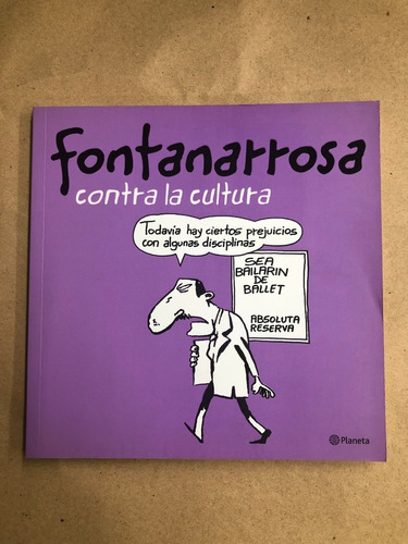 Fontanarrosa Contra La Cultura - Planeta /s