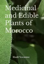 Comprar Libro: Plantas Medicinales Y Comestibles De Marruecos