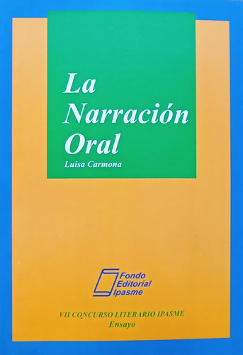 Libro La Narración Oral Luisa Carmona Fondo Editorial Ipasme