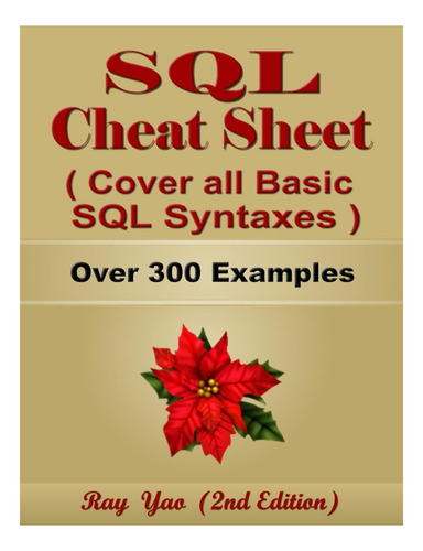 Libro: Hoja De Trucos De Sql, Cubre Todas Las Sintaxis Básic