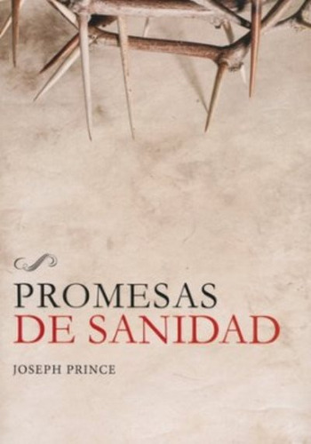 Promesas De Sanidad - Joseph Prince